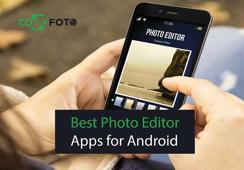 10 Best Choices of Photo Editor Apps in Android OS